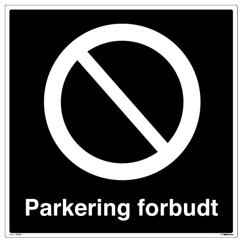 80200 Parkering forbudt med symbol og tekst Privatrettslig skilt Unisign.no