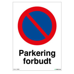 Parkering forbudt skilt med symbol og tekst - Forbudsskilt - Unisign as