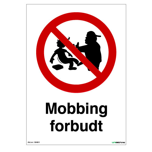 Mobbing forbudt skilt med symbol og tekst - Forbudsskilt - Unisign as