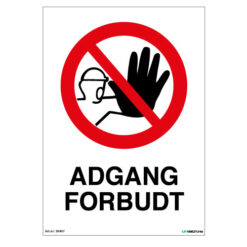 Adgang forbudt skilt med symbol og tekst - Forbudsskilt - Unisign as