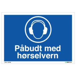 Påbudt med hørselvern - Påbudsskilt med symbol